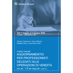 Corso Aggiornamento per professionisti delegati alle operazioni di vendita (ex art. 179 ter disp.att. c.p.c.)