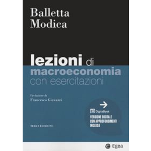 LEZIONI DI MACROECONOMIA con esercitazioni