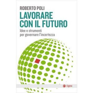 LAVORARE CON IL FUTURO