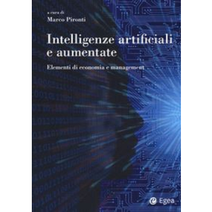 INTELLIGENZE ARTIFICIALI E AUMENTATE