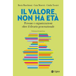 IL VALORE NON HA ETÀ