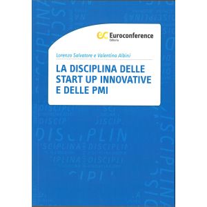 LA DISCIPLINA DELLE START UP INNOVATIVE E DELLE PMI