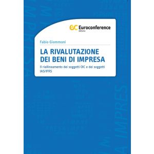 LA RIVALUTAZIONE DEI BENI DI IMPRESA