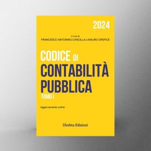 CODICE DI CONTABILITA' PUBBLICA 2025 II Tomi Indivisibili