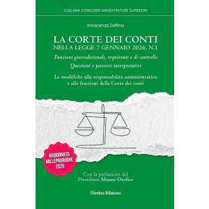 LA CORTE DEI CONTI NELLA LEGGE DEL 7 GENNAIO 2026 n. 1