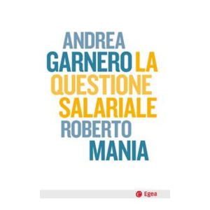 LA QUESTIONE SALARIALE