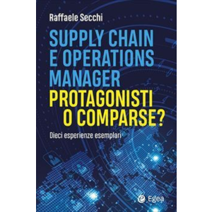 SUPPLY CHAIN E OPERATIONS MANAGER PROTAGONISTIO COMPARSE?