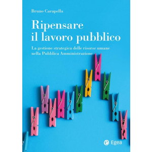 RIPENSARE IL LAVORO PUBBLICO