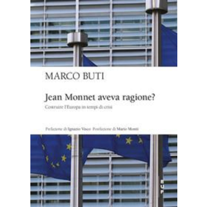 JEAN MONNET AVEVA RAGIONE?