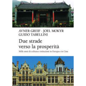 DUE STRADE VERSO LA PROSPERITA'