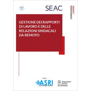 GESTIONE DEI RAPPORTI DI LAVORO E DELLE RELAZIONI SINDACALI DA REMOTO